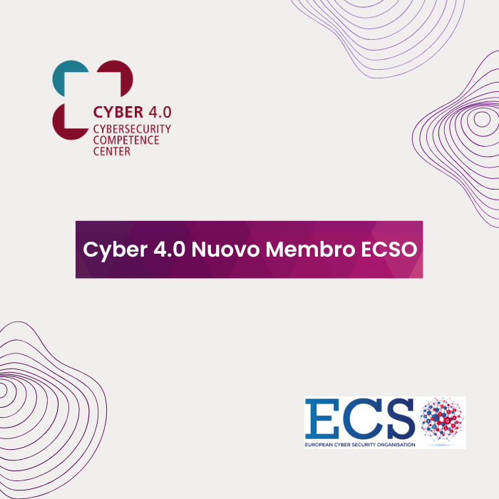 Cyber 4.0 diventa membro della European Cybersecurity Organisation (ECSO)