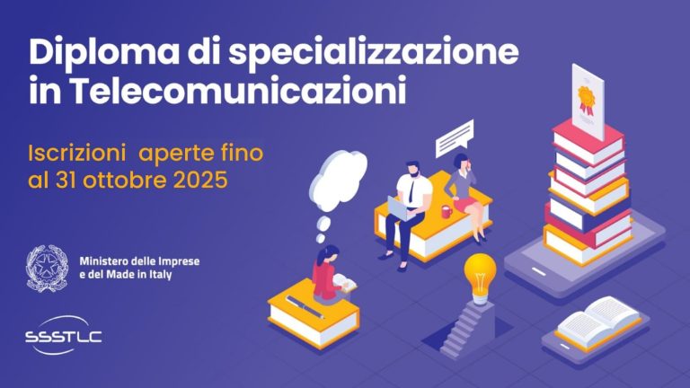 “Diploma di Specializzazione Superiore in Telecomunicazioni: SSSTLC lancia il bando 2025/2026”